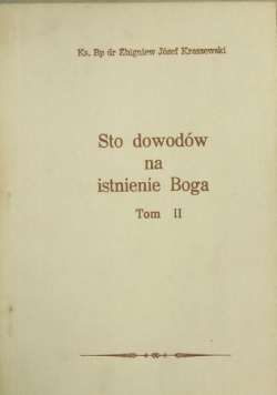 Sto dowodów na istnienie Boga Tom II