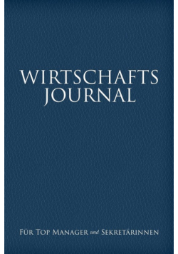 Wirtschafts-Journal Fur Top Manager Und Sekretarinnen