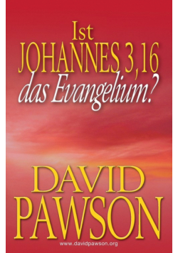 Ist Johannes 3,16 Das Evangelium?