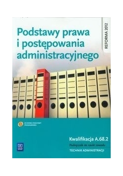 Podstawy prawa i postępowania administracyjnego