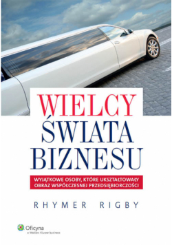 Wielcy świata biznesu