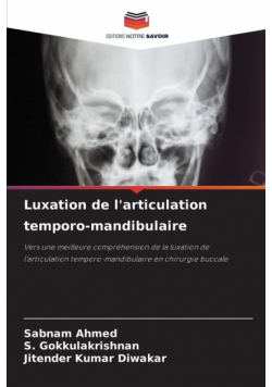 Luxation de l'articulation temporo-mandibulaire