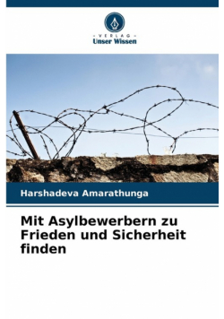 Mit Asylbewerbern zu Frieden und Sicherheit finden