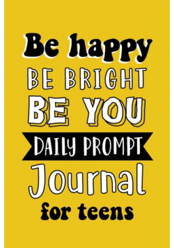 Be Happy Be Bright Be You
