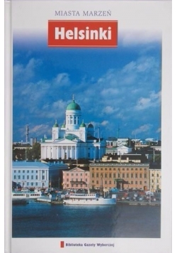 Miasta Marzeń Tom 24 Helsinki