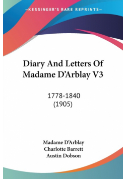 Diary And Letters Of Madame D'Arblay V3