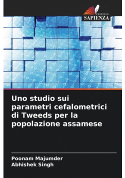 Uno studio sui parametri cefalometrici di Tweeds per la popolazione assamese
