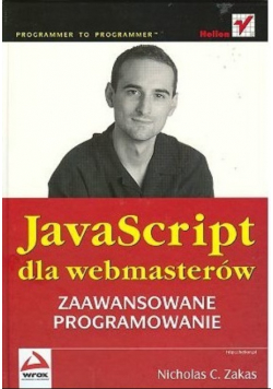 JavaScript dla webmasterów zaawansowane programowanie