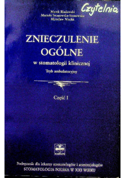 Znieczulenie ogólne w stomatologii klinicznej Część 1