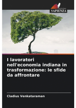 I lavoratori nell'economia indiana in trasformazione