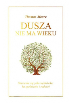 Dusza nie ma wieku