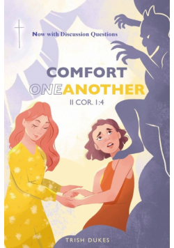 Comfort One Another