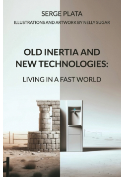 Old Inertia And New Technologies
