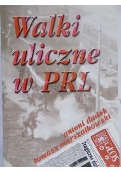 Walki uliczne w PRL
