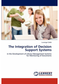 The Integration of Decision Support Systems
