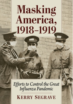 Masking America, 1918-1919