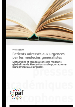 Patients adressés aux urgences par les médecins généralistes