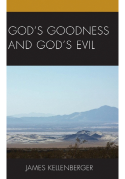 God's Goodness and God's Evil