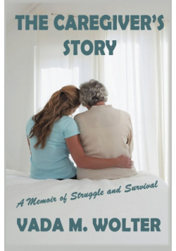 The Caregiver's Story