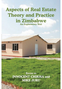 Aspects of Real Estate Theory and Practice in Zimbabwe