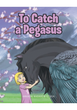 To Catch a Pegasus