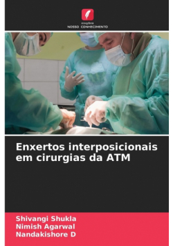 Enxertos interposicionais em cirurgias da ATM