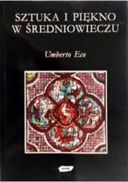 Sztuka i piękno w średniowieczu
