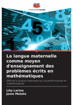 La langue maternelle comme moyen d'enseignement des problèmes écrits en mathématiques