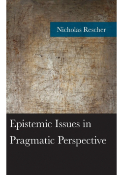 Epistemic Issues in Pragmatic Perspective
