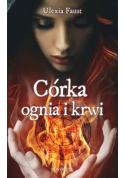 Córka ognia i krwi