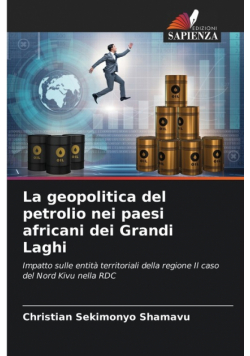 La geopolitica del petrolio nei paesi africani dei Grandi Laghi