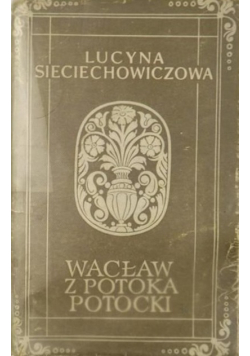 Wacław z Potoka Potocki