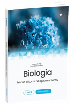 Biologia Próbne arkusze od egz. Matura 2023+ cz. 2