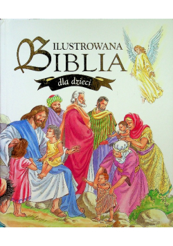 Ilustrowana Biblia dla dzieci