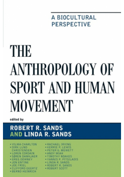 The Anthropology of Sport and Human Movement