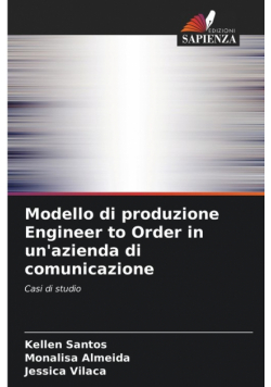 Modello di produzione Engineer to Order in un'azienda di comunicazione