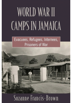 World War Ii Camps In Jamaica