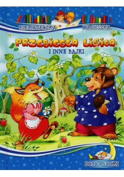 Przebiegła Lisica i inne bajki