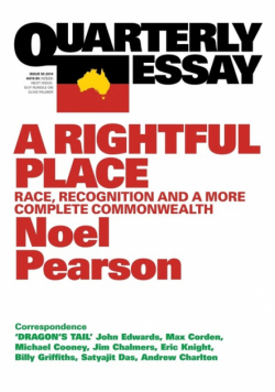 Quarterly Essay 55 a Rightful Place