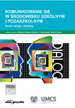 Komunikowanie się w środowisku szkolnym i pozaszkolnym