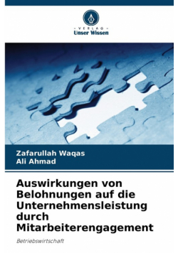 Auswirkungen von Belohnungen auf die Unternehmensleistung durch Mitarbeiterengagement