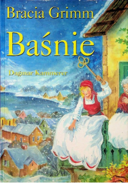 Bracia Grimm Baśnie