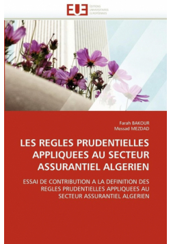 Les regles prudentielles appliquees au secteur assurantiel algerien