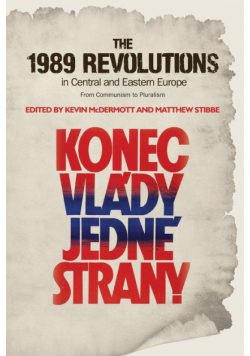 The 1989 Revolutions in Central and Eastern Europe