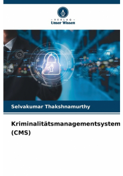 Kriminalitätsmanagementsystem (CMS)