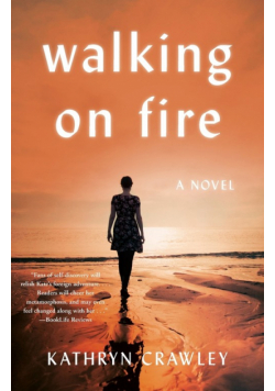 Walking on Fire