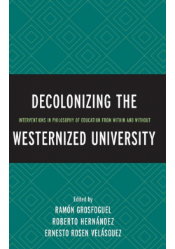 Decolonizing the Westernized University