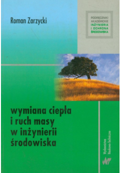Wymiana ciepła i ruch masy w inżynierii środowiska