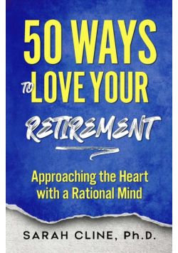 50 Ways to Love Your Retirement