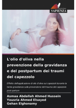 L'olio d'oliva nella prevenzione della gravidanza e del postpartum dei traumi del capezzolo